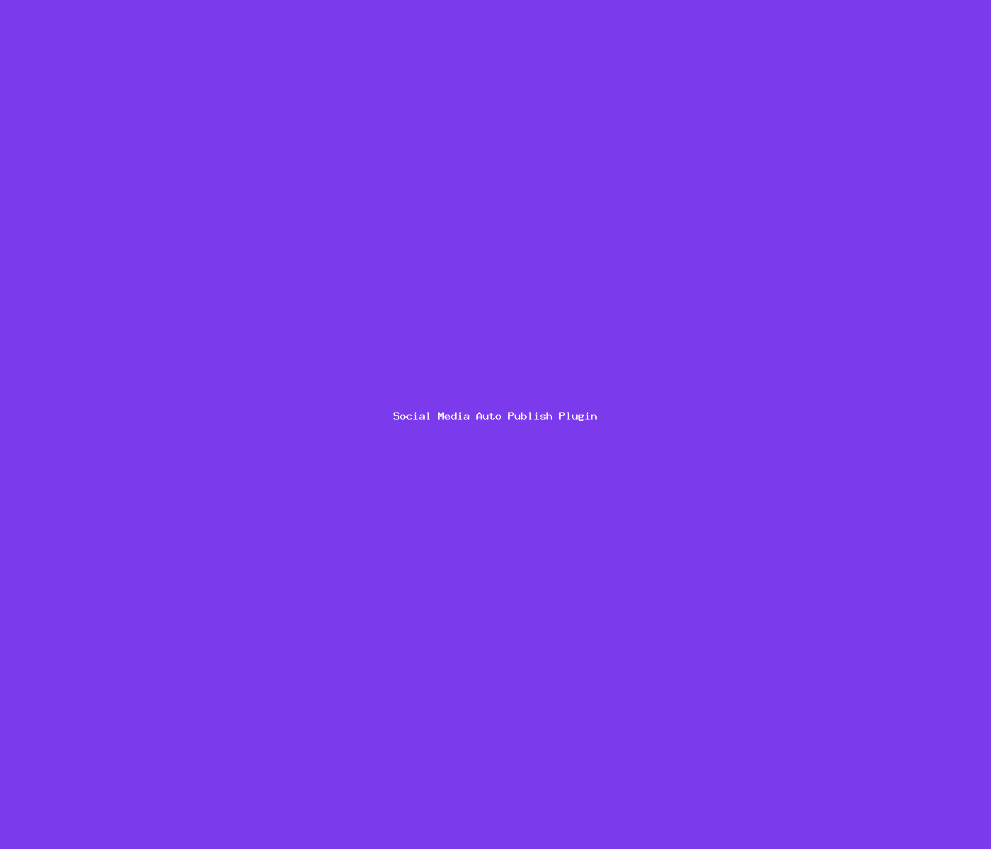 Social Media Auto Publish Plugin - WebTheme.shop